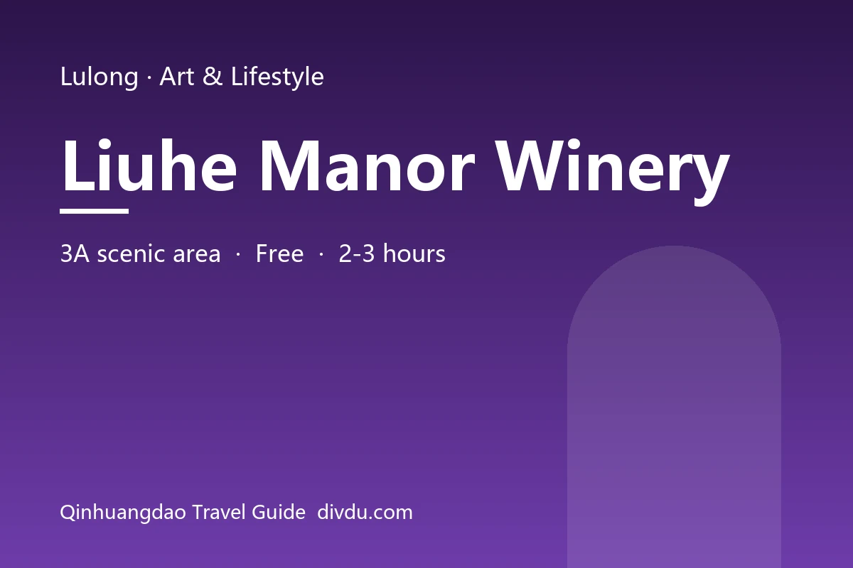 Liuhe Manor Winery