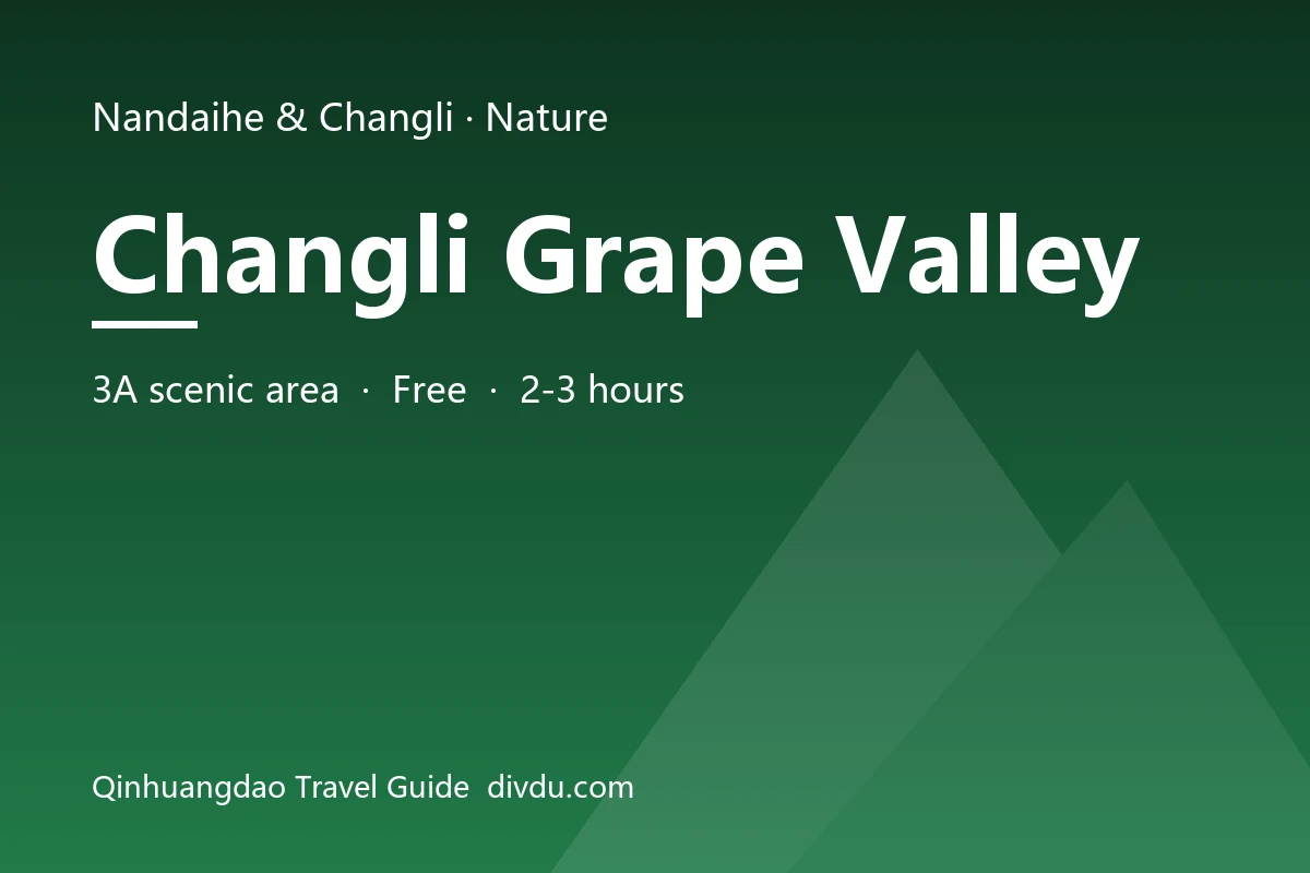 Changli Grape Valley