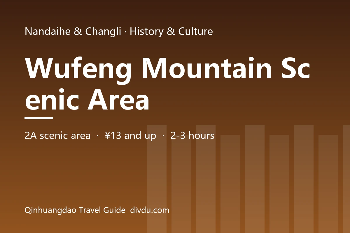 Wufeng Mountain Scenic Area